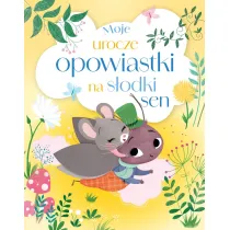 Moje urocze opowiastki na s�odki sen
