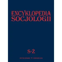 Encyklopedia socjologii S-�. Tom 4