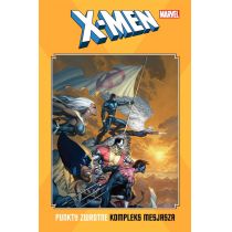 Marvel Classic X-Men: Punkty zwrotne. Kompleks mesjasza