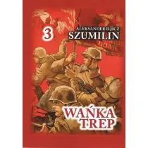 Wa�ka Trep T.3 Dziennik �o�nierza TW w.6