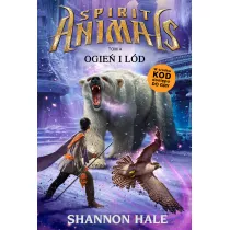 Ogie i ld. Spirit Animals. Tom 4