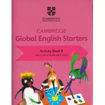 Cambridge Global English. Starters. Activity Book B