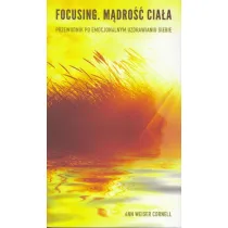 Focusing. M�dro�� cia�a
