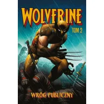 Wr�g publiczny. Wolverine. Tom 2