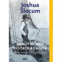 Samotny rejs dooko�a �wiata. Legendarna historia �eglarska (dodruk 2025)