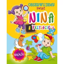 Nina i przyjaciele. Obserwujemy wiat