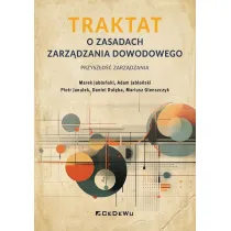 TRAKTAT o zasadach zarz�dzania dowodowego &ndash; przysz�o�� zarz�dzania
