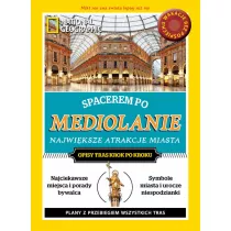 Spacerem po Mediolanie. Najwieksze atrakcje miasta * *