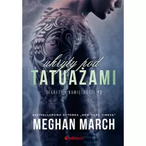 Ukryty pod tatuaami. Sekrety i namitnoci. Tom 2