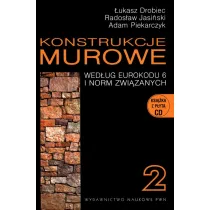 Konstrukcje murowe wed�ug eurokodu 6 i norm zwi�zanych. Tom 2