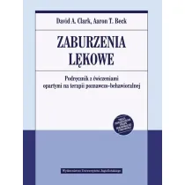 Zaburzenia l�kowe. Podr�cznik z �wiczeniami opartymi na terapii poznawczo-behawioralnej