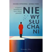 Niewys�uchani. O �mierci samob�jczej i tych, kt�rzy pozostali