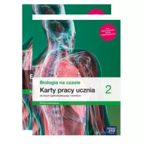Biologia na czasie 2. Podrcznik i karty pracy ucznia dla liceum i technikum. Zakres podstawowy. Szkoa ponadpodstawowa