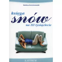 Ksi�ga sn�w na III tysi�clecie