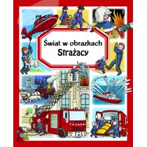 wiat w obrazkach. Straacy