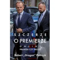 Szczerze o premierze. Online. Prawda czy fa�sz?