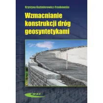 Wzmacnianie konstrukcji dr�g geosyntetykami