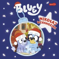 Bluey. Mikoaj Werandziak. Moja czytanka