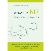 Witamina B17. Rewolucja w onkologii
