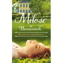 Mi�o�� w Burzanach