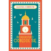 Morderstwo odb�dzie si�. Panna Marple. Tom 4