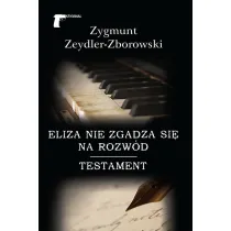 Eliza nie zgadza si� na rozw�d /Testament