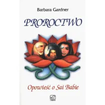 Proroctwo - opowie�� o Sai Babie