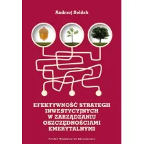 Efektywno�� strategii inwestycyjnych w zarz�dzaniu oszcz�dno�ciami emerytalnymi