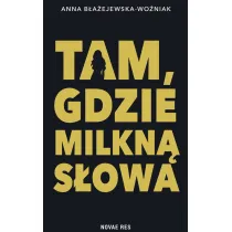 Tam, gdzie milkn� s�owa