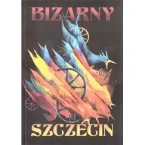 Bizarny Szczecin