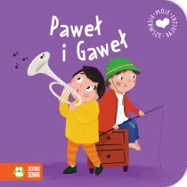Moje pierwsze bajeczki. Pawe i Gawe
