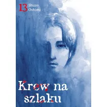 Krew na szlaku. Tom 13
