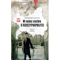 Fortel. W tajnej s�u�bie II Rzeczypospolitej. Tom 4