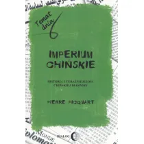 Imperium chi�skie. Historia i tera�niejszo�� chi�skiej diaspory