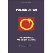 Poland - Japan. Contemporary Art AND Artistic Relations