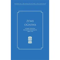 �ywe ogniwa Wyb�r tekst�w polskich etnografek 1888&ndash;1939