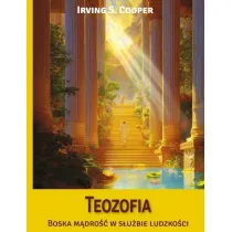 Teozofia. Boska m�dro�� w s�u�bie ludzko�ci