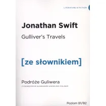 Gulliver's Travels. Przygody Gullivera z podr�cznym s�ownikiem angielsko-polskim. Poziom B1/B2