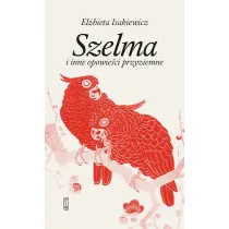 Szelma i inne opowie�ci przyziemne