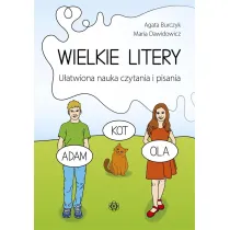 Wielkie litery U�atwiona nauka czytania i pisania