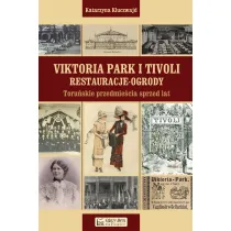 Viktoria Park i Tivoli. Restauracje-ogrody