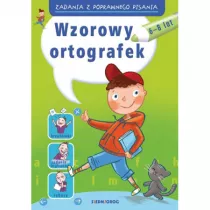 Wzorowy ortografek. Zadania z poprawnego pisania