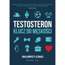 Testosteron. Klucz do mskoci