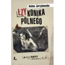 �zy konika polnego. Anegdoty z Peerelem w t(y)le