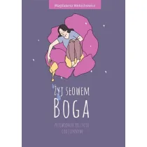 �yj s�owem Boga. Przewodnik po �yciu codziennym
