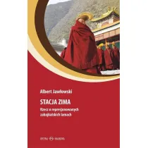 Stacja Zima. Rzecz o represjonowanych zabajkalskich lamach