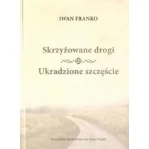 Skrzy�owane drogi, Ukradzione szcz�cie