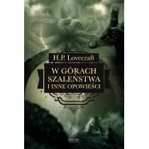 W g�rach szale�stwa i inne opowie�ci