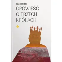 Opowie�� o trzech kr�lach