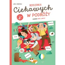 Rodzinka Ciekawych w podry. Zadania Pani Larissy. Klasa 2a